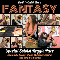 Cover art for the premiere of my arrangement of Fantasy by Earth Wind & Fire that I wrote for Lisa Liz Chapelle featuring Reggie Pace (2020)